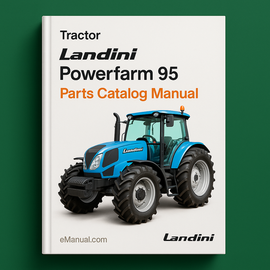 Landini Power Farm 95 Parts Catalog Manual