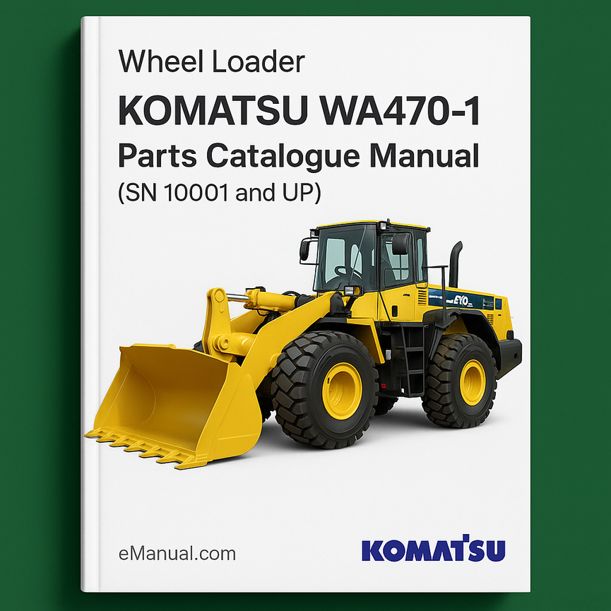Komatsu WA470-1 Wheel Loader Parts Catalogue Manual (SN 10001 And UP)