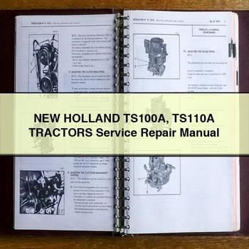 New Holland TS100A TS110A Tractors Service Repair Manual