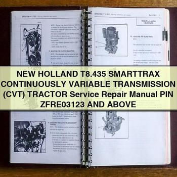New Holland T8.435 SMARTTRAX CONTINUOUSLY VARIABLE Transmission (CVT) Tractor Service Repair Manual PIN ZFRE03123 And Above
