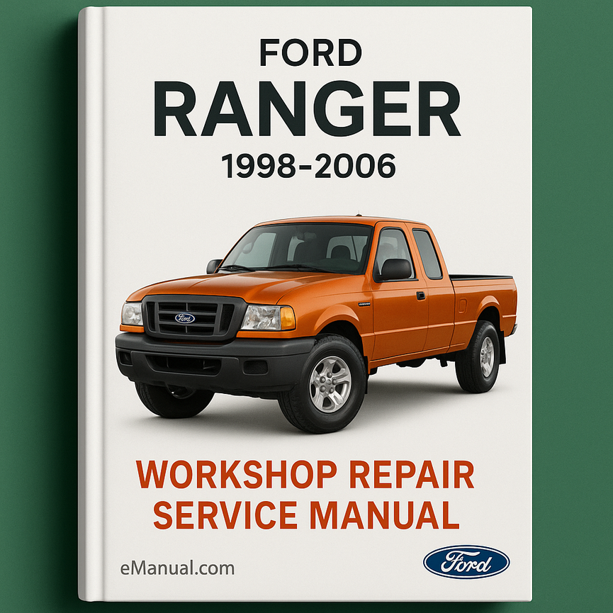 Ford Ranger 1998-2006 Workshop Repair Service Manual