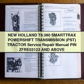 New Holland T8.380 SMARTTRAX POWERSHIFT Transmission (PST) Tractor Service Repair Manual PIN ZFRE03123 And Above