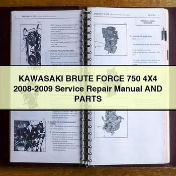 KAWASAKI BRUTE FORCE 750 4X4 2008-2009 Service Repair Manual And Parts