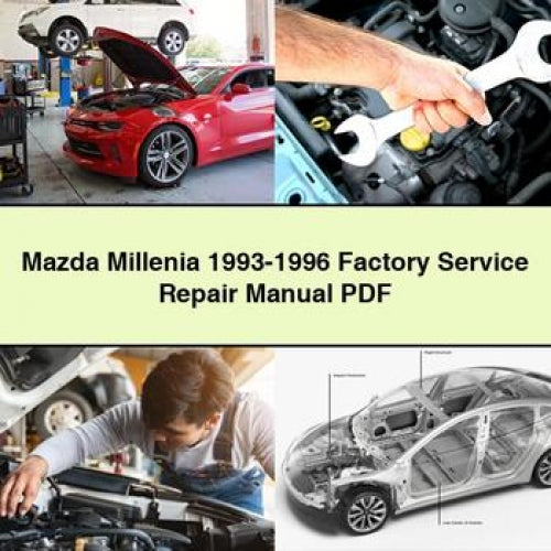 Mazda Millenia 1993-1996 Factory Service Repair Manual