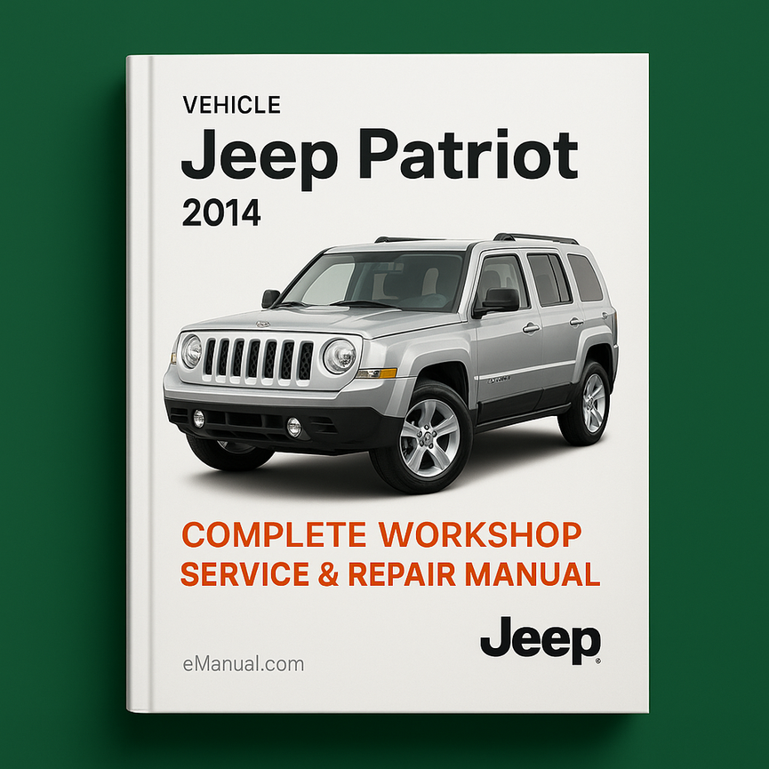 Jeep Patriot Complete Workshop Service Repair Manual 2014