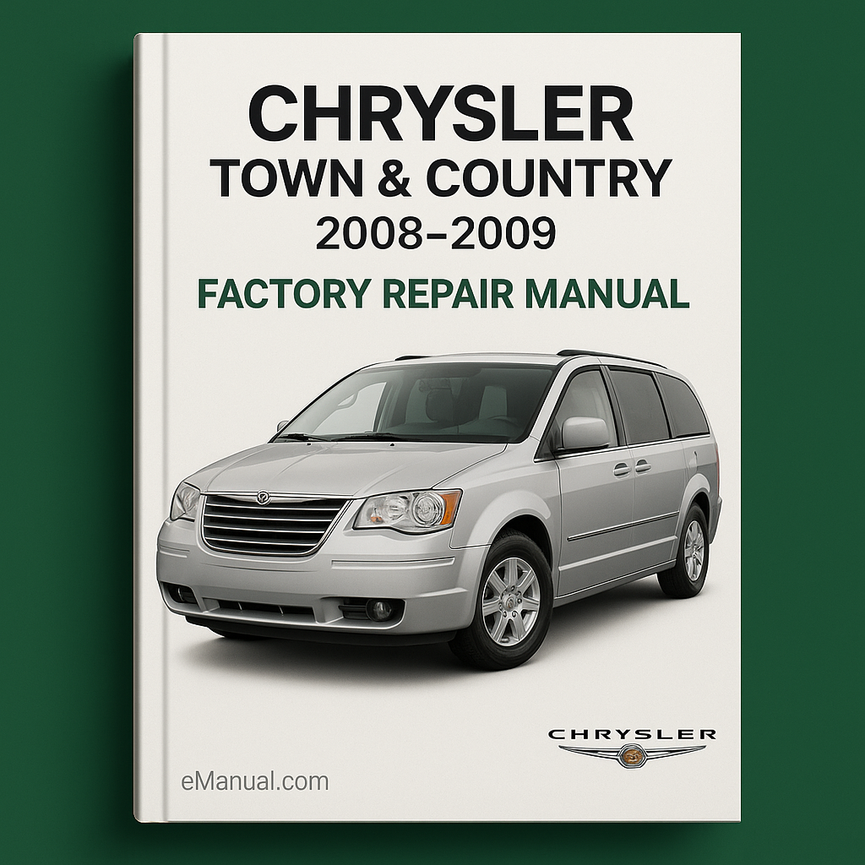 Chrysler Town & Country 2008 2009 Factory Repair Manual
