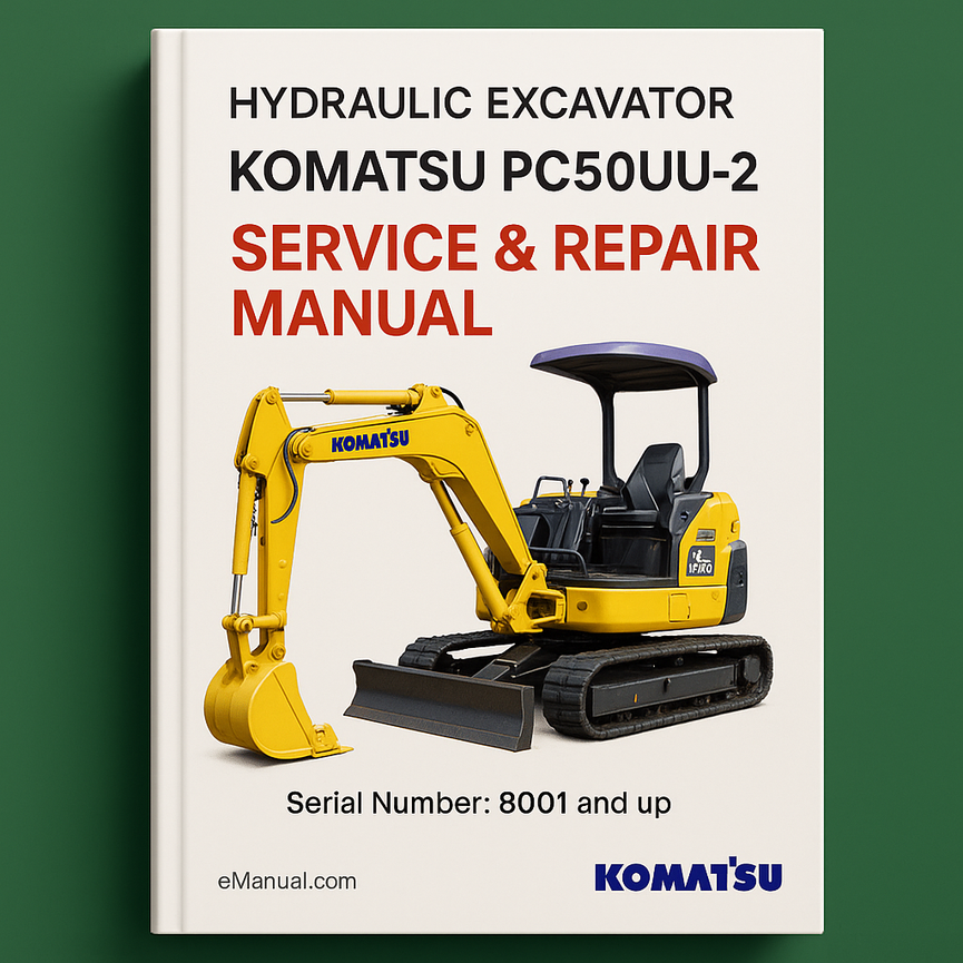 Komatsu PC50UU-2 Hydraulic Excavator Service Repair Manual (Serial Number: 8001 and up)