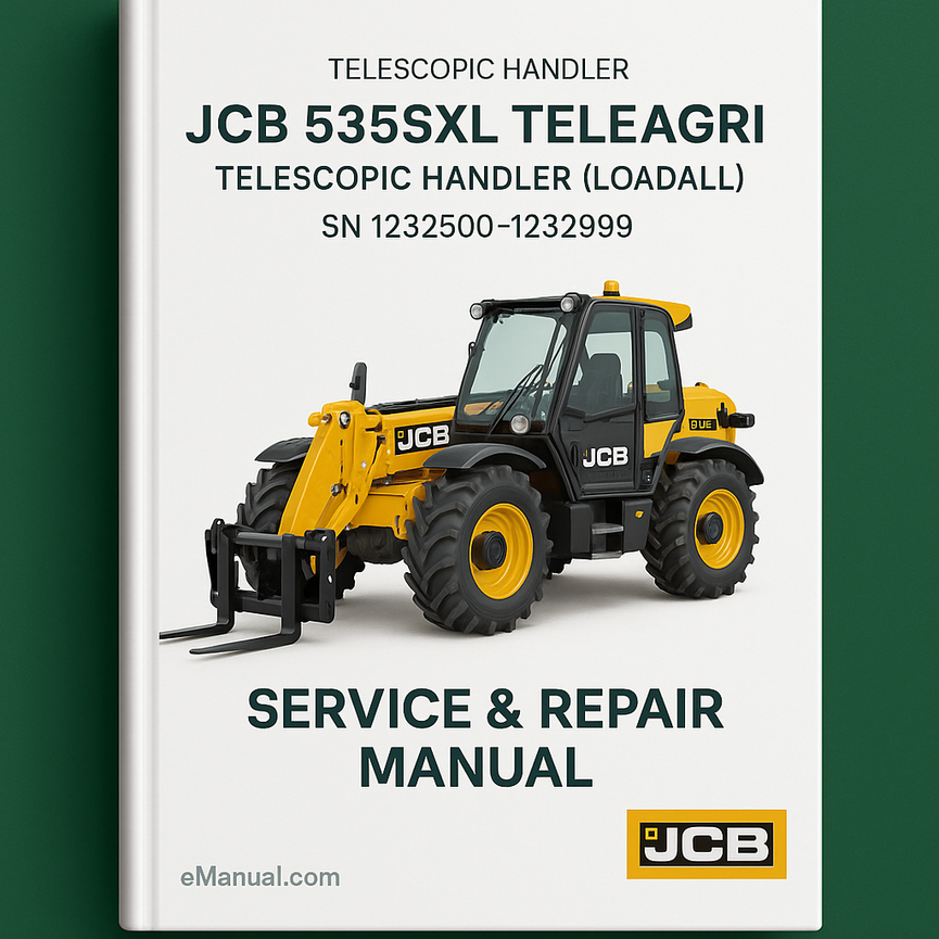 JCB 535SXL TELEAGRI TELESCOPIC Handlers (LOADALL) SN 1232500-1232999 Service Repair Manual