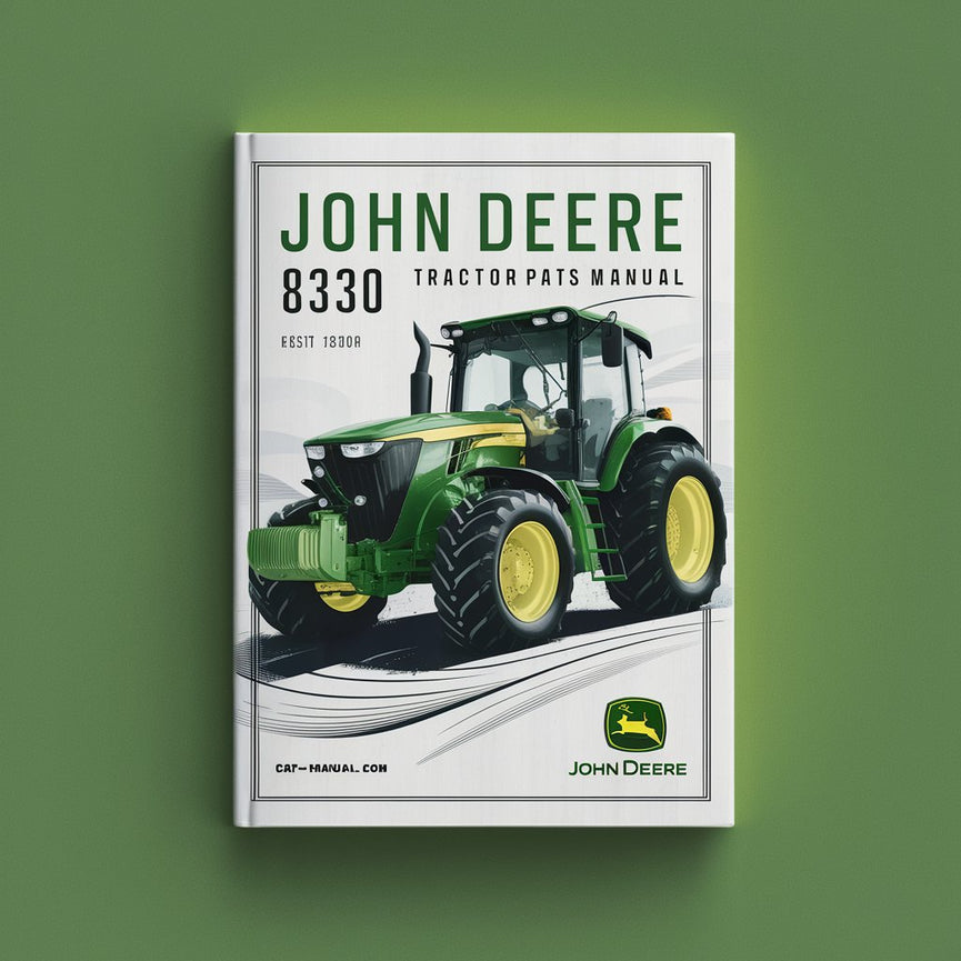 JOHN DEERE 8330 Tractor Parts Manual