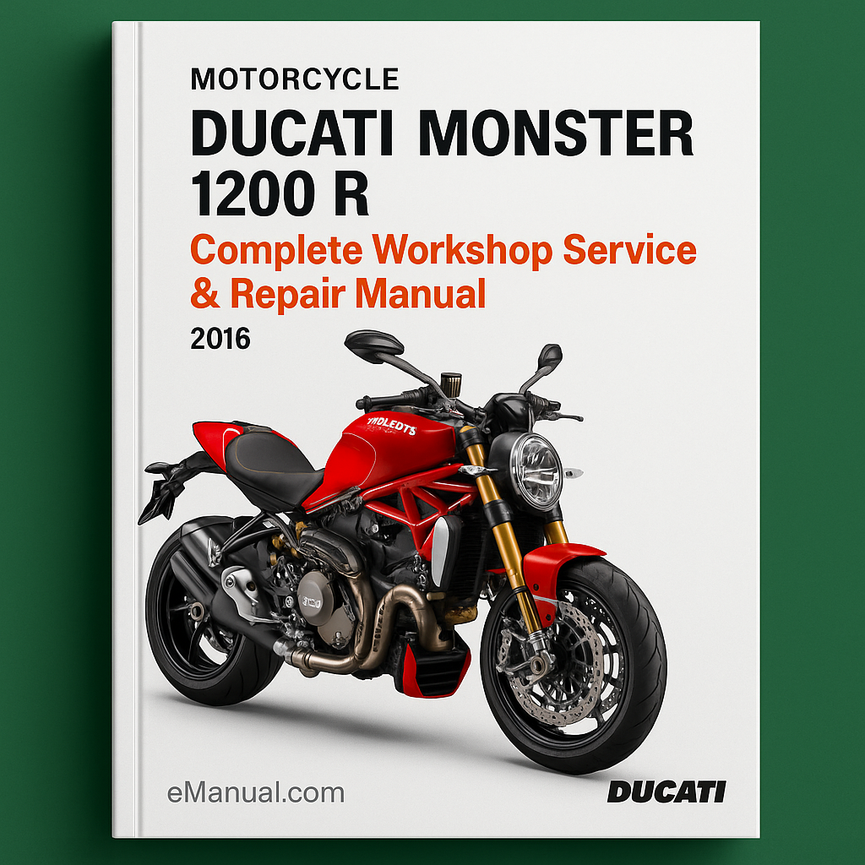 Ducati Monster 1200 R Motorcycle Complete Workshop Service Repair Manual 2016