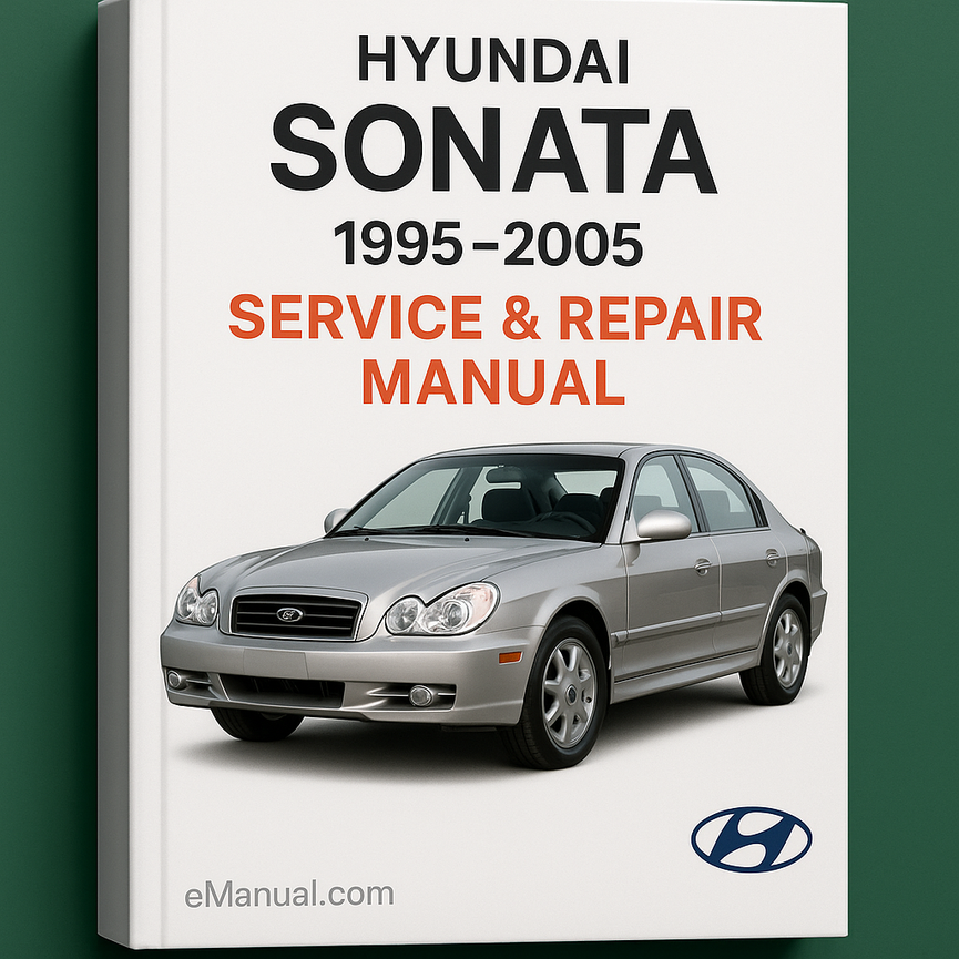 Hyundai Sonata Service Repair Manual 1995-2005