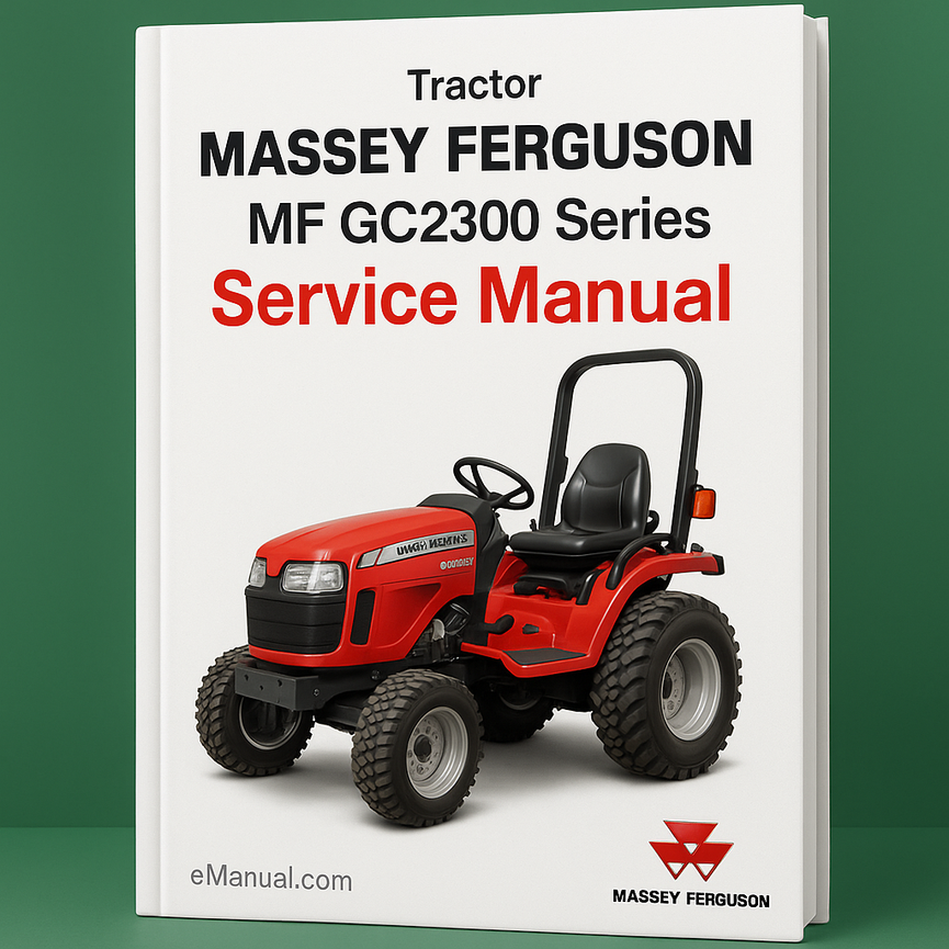 Massey Ferguson Service MF GC2300 Series Manual Complete Tractor Workshop Manual Shop GC-2300 Repair Book
