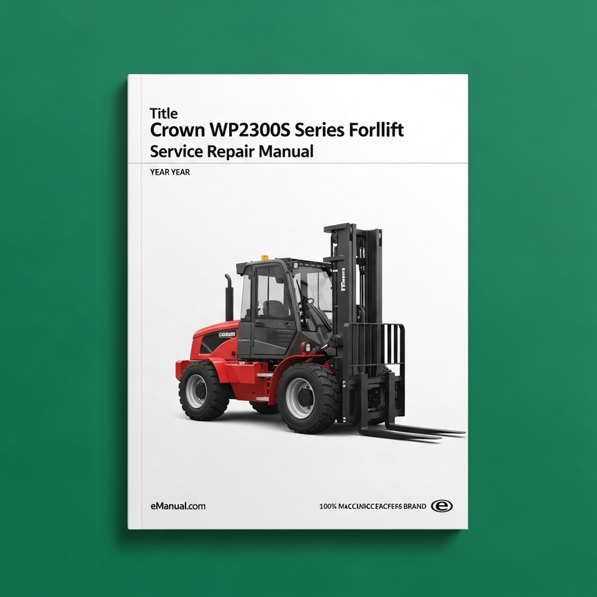 CROWN WP2300S Series Forklift Service Repair Manual