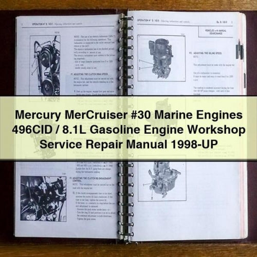 Mercury MerCruiser #30 Marine Engines 496CID / 8.1L Gasoline Engine Workshop Service Repair Manual 1998-UP