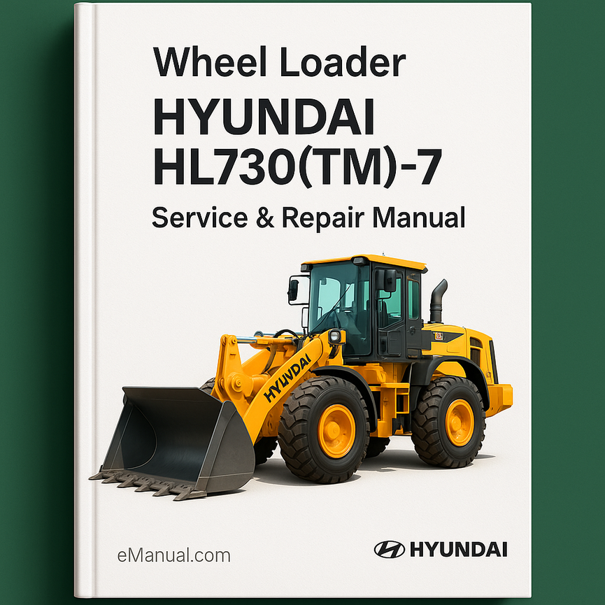Hyundai Wheel Loader HL730(TM)-7 Service Repair Manual