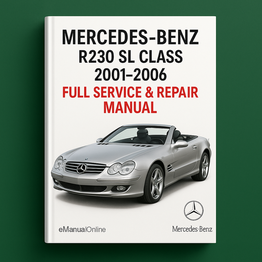 Mercedes Benz R230 SL Class Full Service & Repair Manual 2001-2006