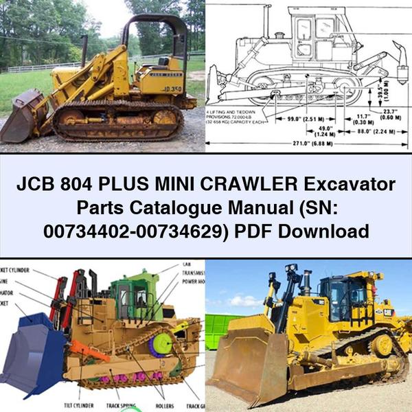 JCB 804 PLUS Mini Crawler Excavator Parts Catalogue Manual (SN: 00734402-00734629)