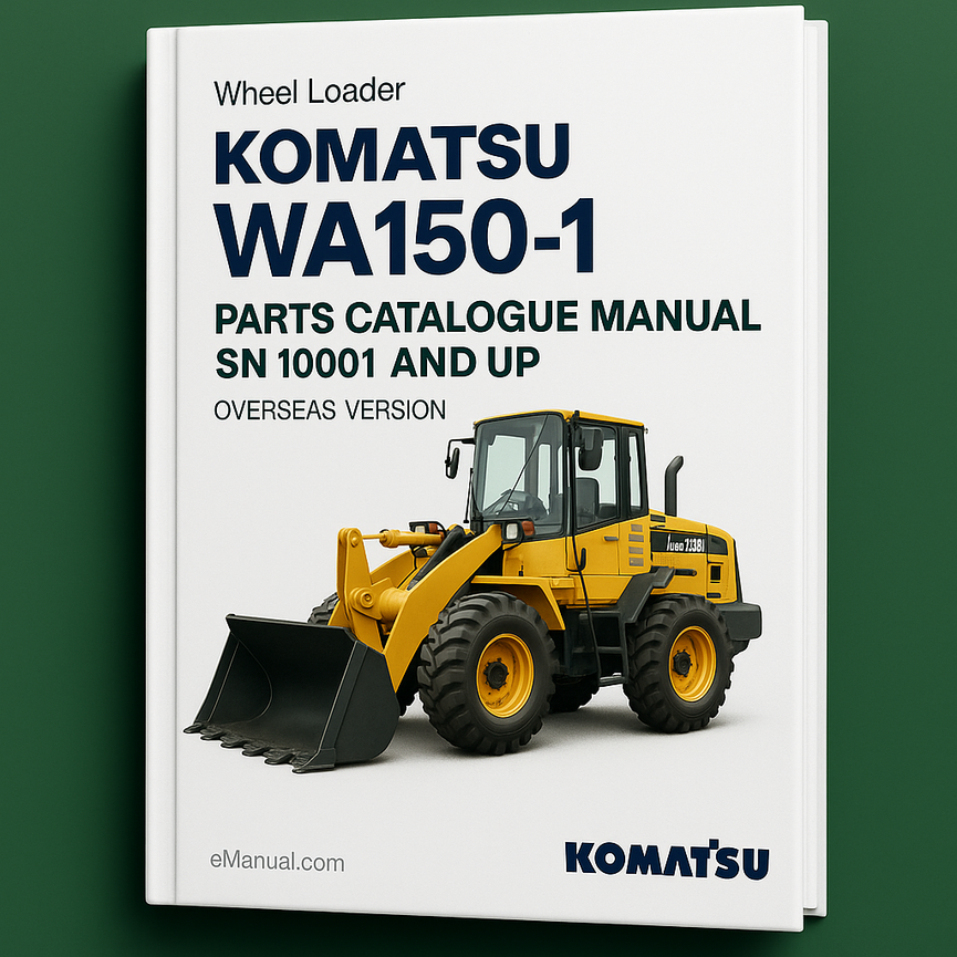 Komatsu WA150-1 Wheel Loader Parts Catalogue Manual-SN 10001 And UP OVERSEAS VERSION
