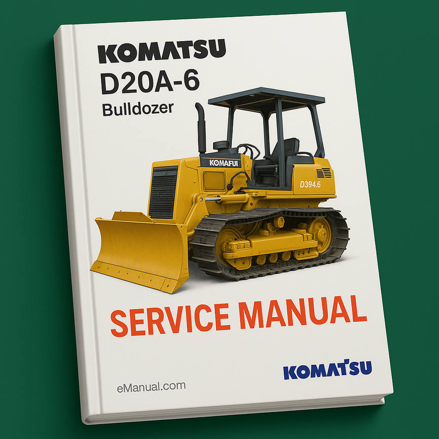 Komatsu D20A-6 Bulldozer WSM Service Manual Repair