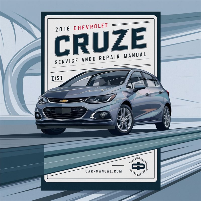 2016 Chevrolet Cruze (1st Gen) Service Repair Workshop Manual PDF