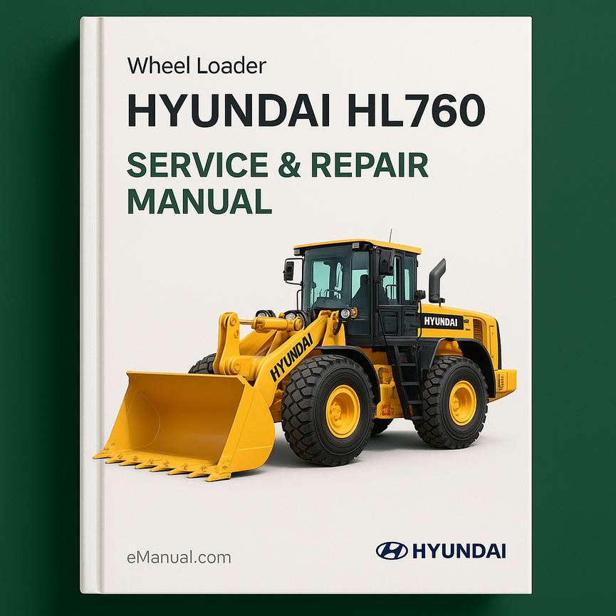 Hyundai HL760 Wheel Loader Service Repair Manual