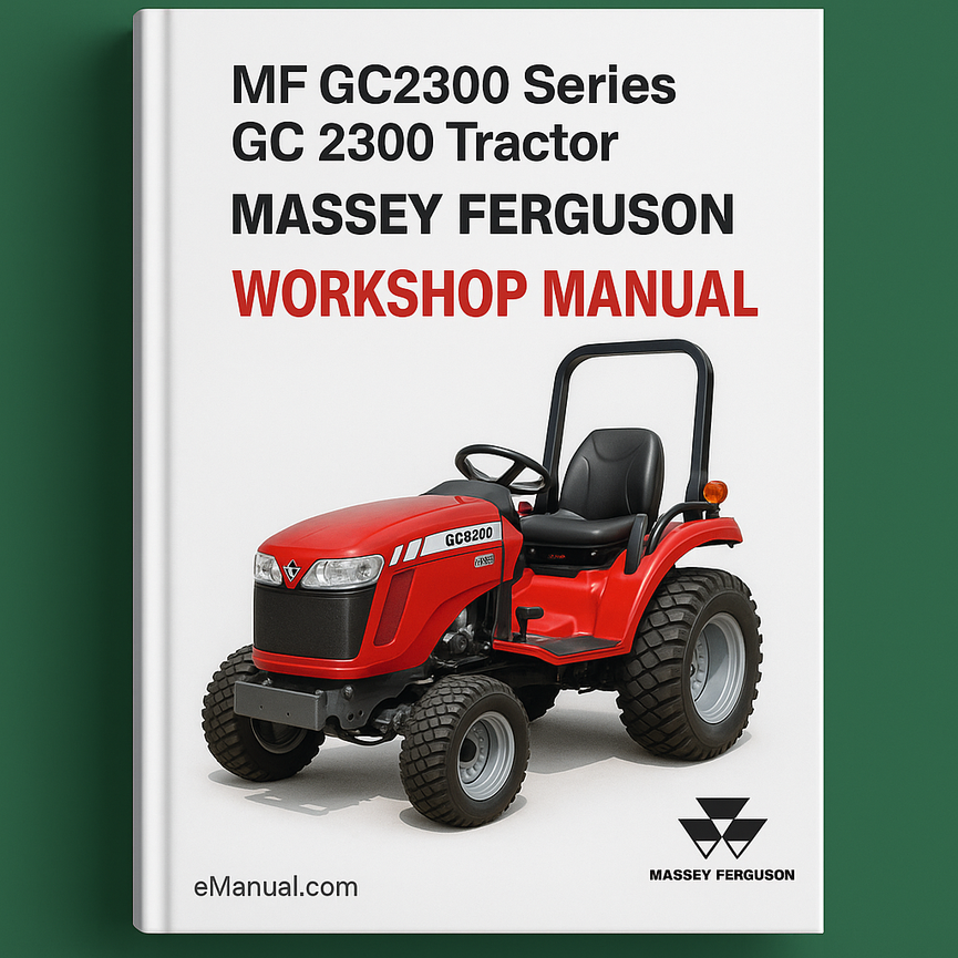 Massey Ferguson MF GC2300 Series GC 2300 Tractor Service Repair Workshop Manual