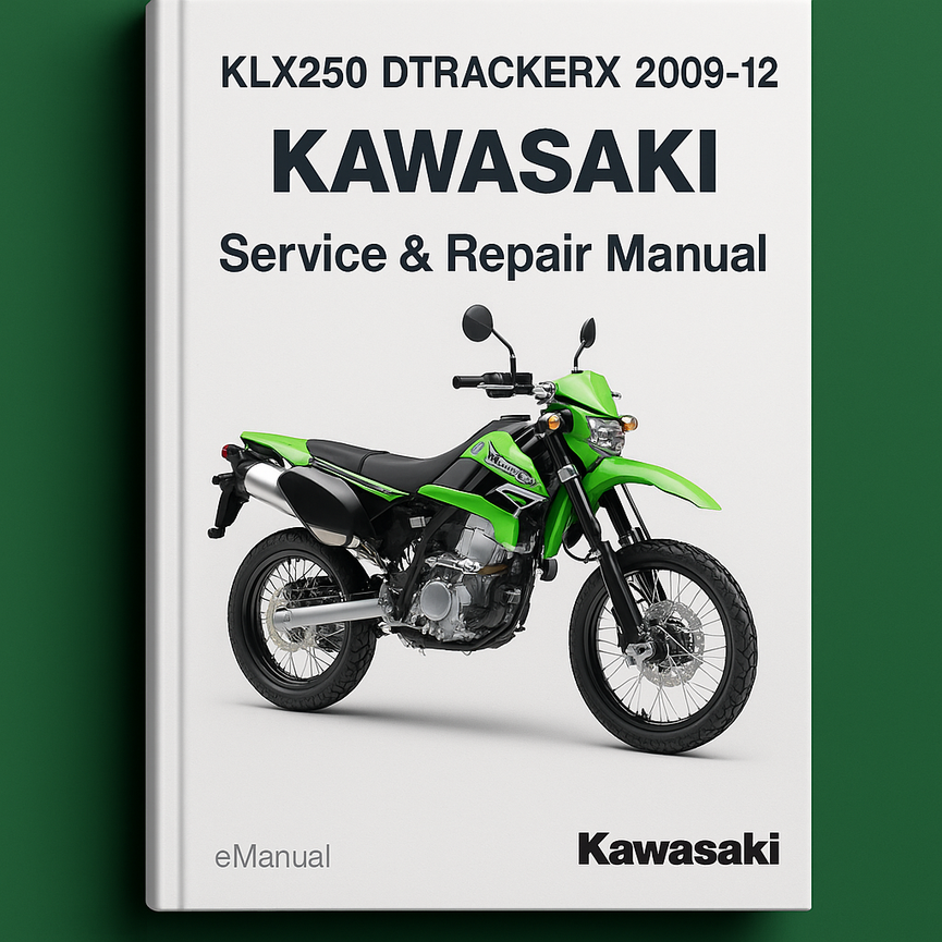 KLX250 DTRACKERX 2009-12 KAWASAKI Service Repair Manual