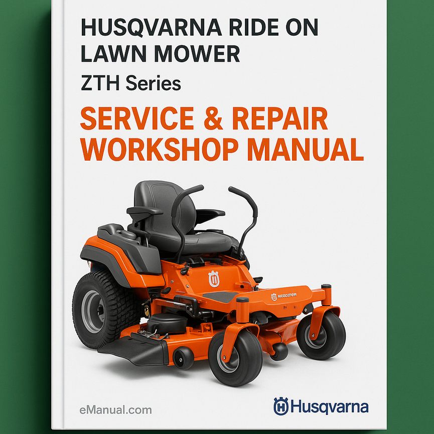 Husqvarna Ride On Lawn Mower ZTH Series Service Repair Workshop Manual
