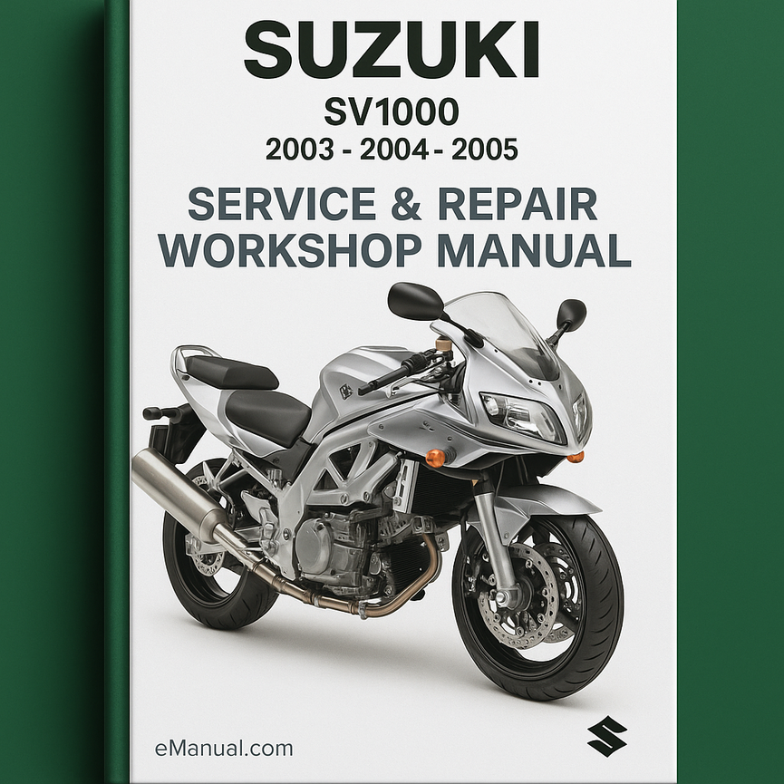 Suzuki SV1000 2003 2004 2005 Service Repair Workshop Manual