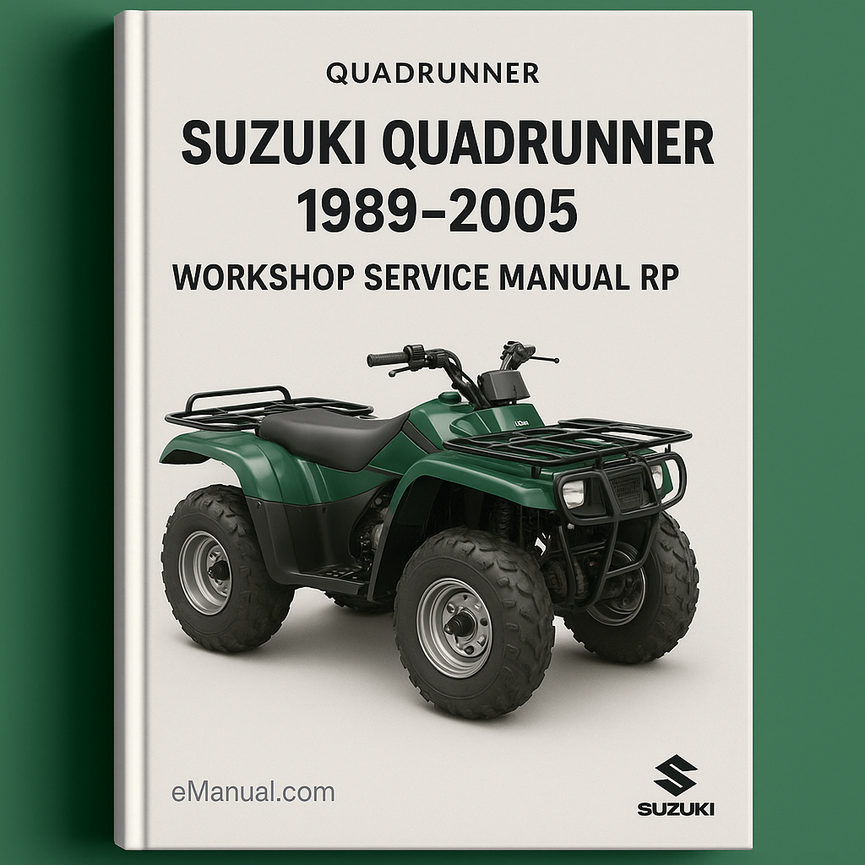Suzuki Quadrunner 1989-2005 Workshop Service Manual Repair