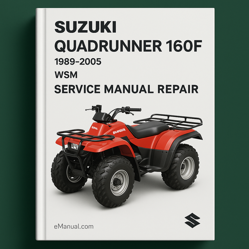 Suzuki Quadrunner 160f 1989-2005 WSM Service Manual Repair