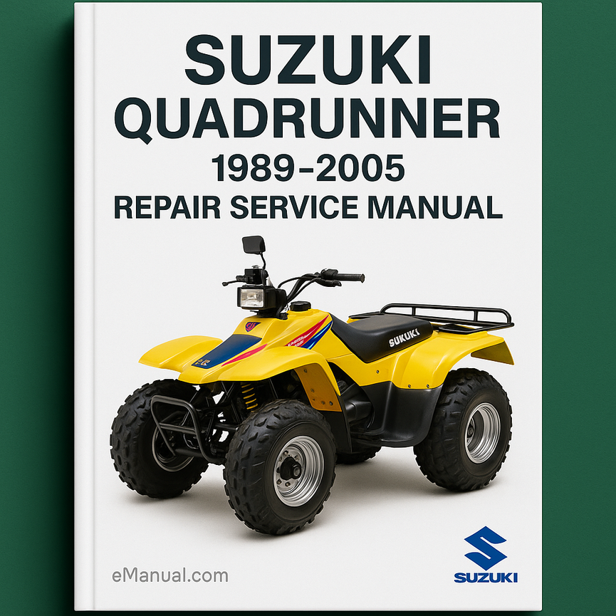 Suzuki Quadrunner 1989-2005 Repair Service Manual