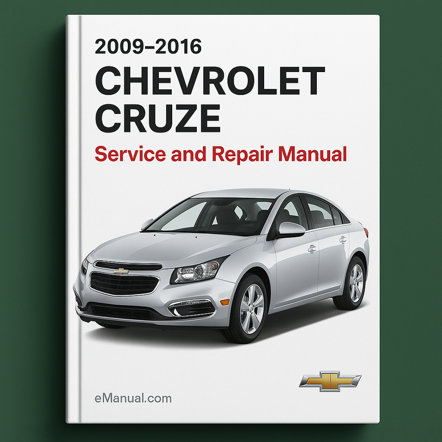 2009-2016 Chevrolet Cruze Service and Repair Manual