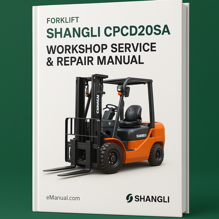 Shangli Cpcd20sa Forklift Workshop Service Repair Manual