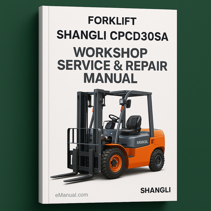 Shangli Cpcd30sa Forklift Workshop Service Repair Manual