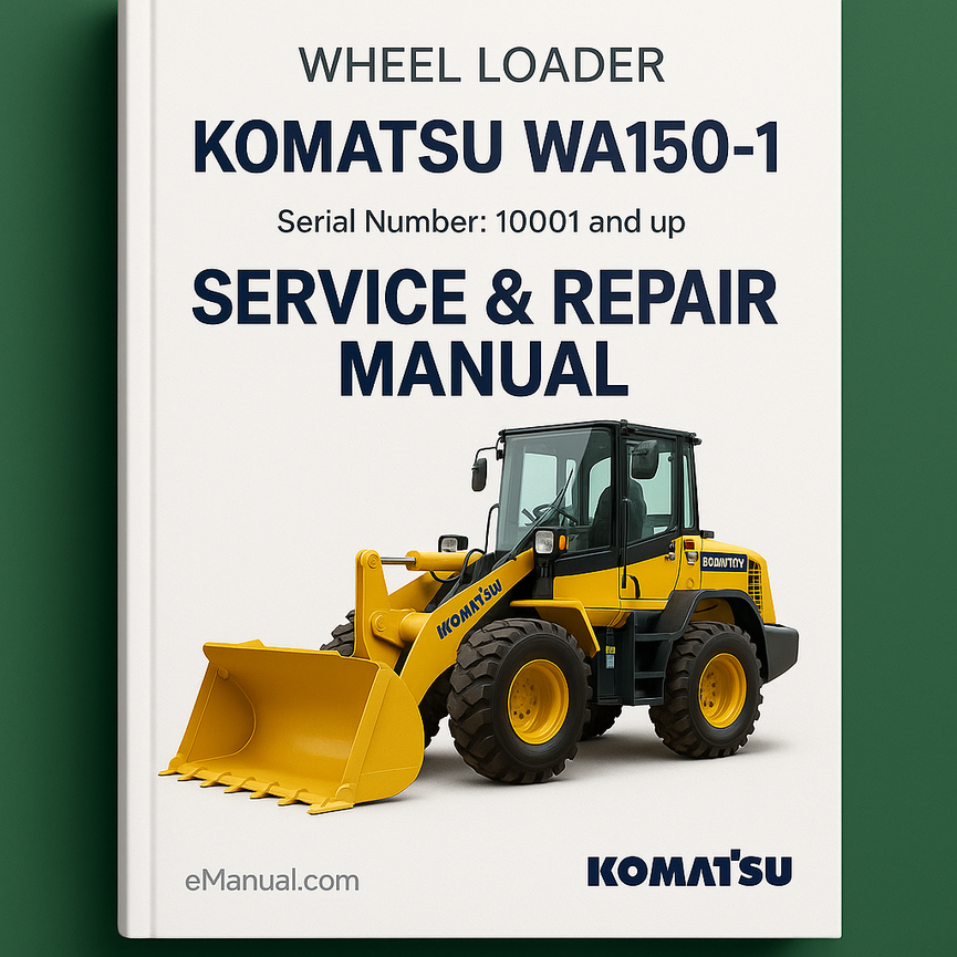 Komatsu WA150-1 Wheel Loader Service Repair Manual (Serial Number: 10001 and up)