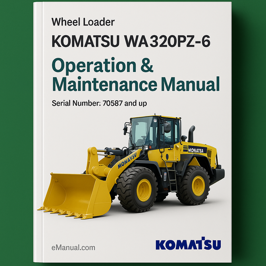 Komatsu WA320PZ-6 Wheel Loader Operation & Maintenance Manual (Serial Number: 70587 and up)