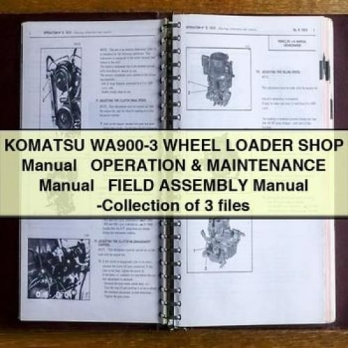 KOMATSU WA900-3 Wheel Loader Shop Manual + Operation & Maintenance Manual + Field Assembly Manual -Collection of 3 files