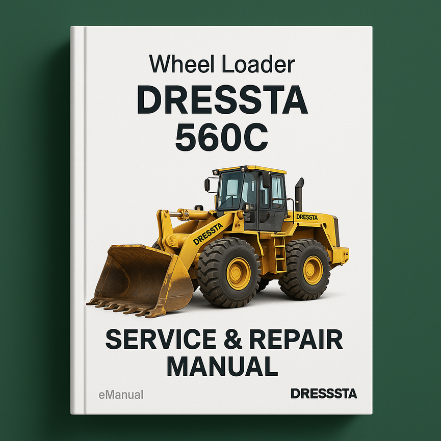 DRESSTA 560C Wheel Loader Service Repair Manual
