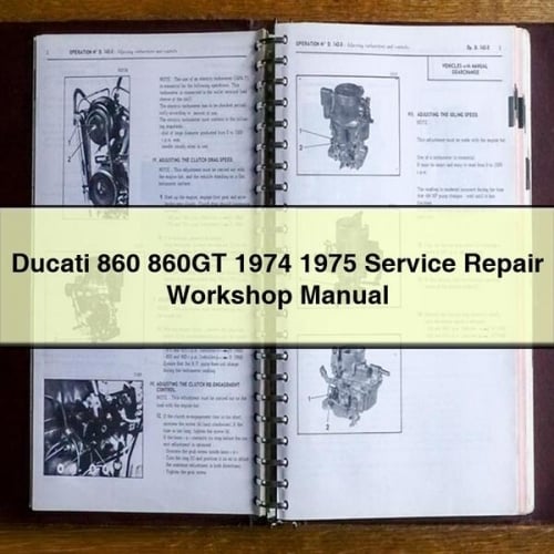 Ducati 860 860GT 1974 1975 Service Repair Workshop Manual