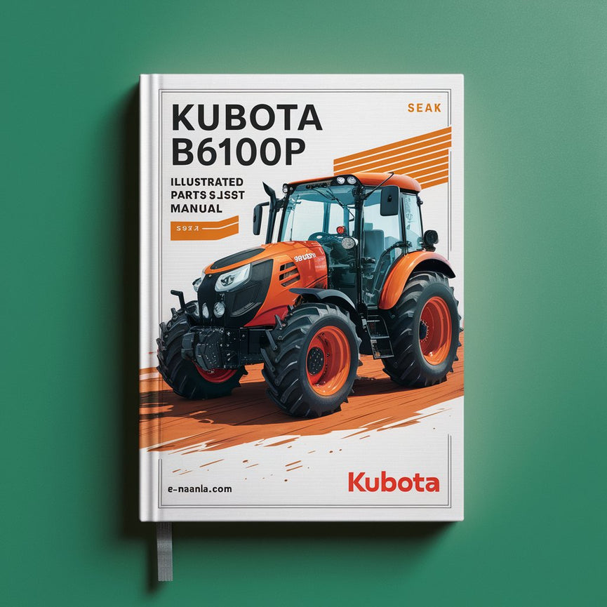 Kubota B6100e B6100p Tractor Illustrated Parts List Manual