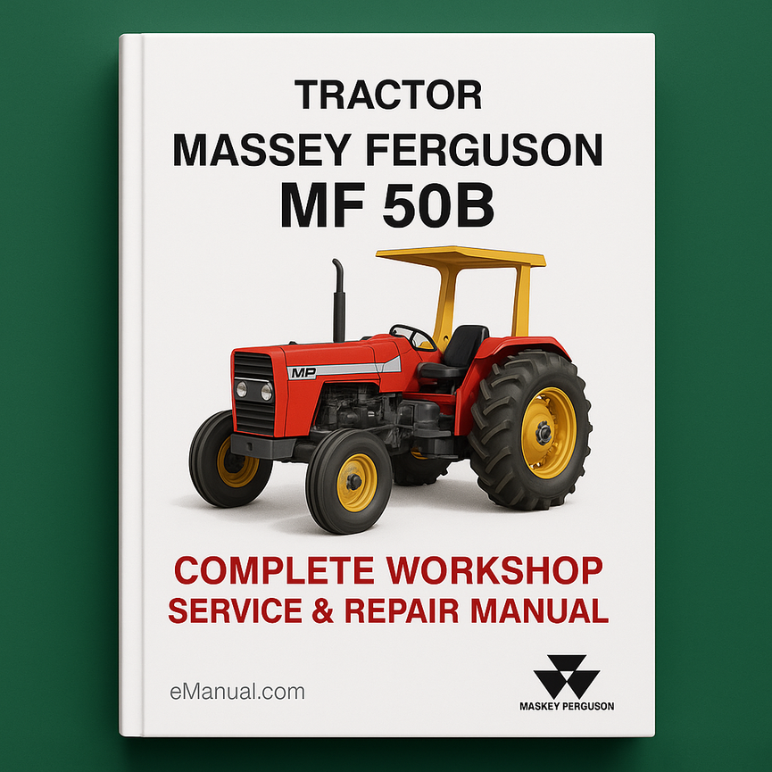 Massey Ferguson MF 50B MF50B Tractor Complete Workshop Service Repair Manual
