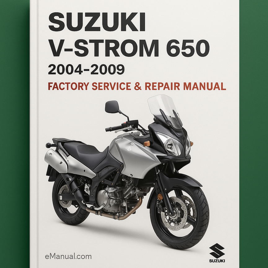 Suzuki V-Strom 650 2004-2009 Factory Service Repair Manual