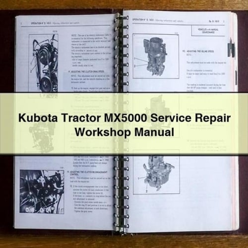 Kubota Tractor MX5000 Service Repair Workshop Manual