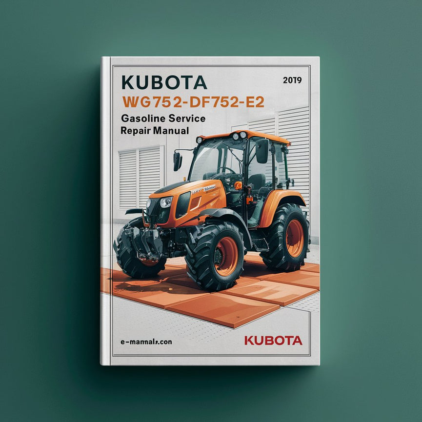 Kubota WG752-E2 DF752-E2 Gasoline LPG Service Repair Manual