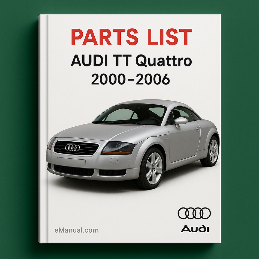 Parts List AUDI TT Quattro 2000-2006
