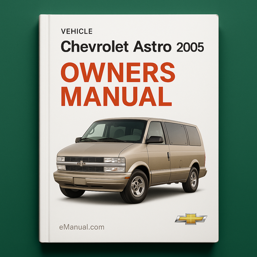 ‘05 Chevrolet Astro 2005 Owners Manual