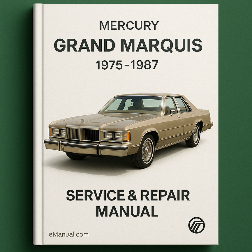 MERCURY GRAnd MARQUIS 1975-1987 Service Repair Manual
