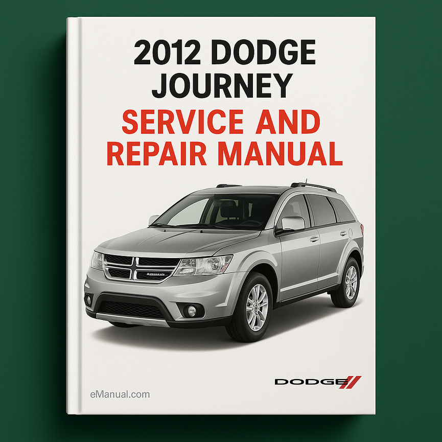 2012 Dodge Journey Service and Repair Manual