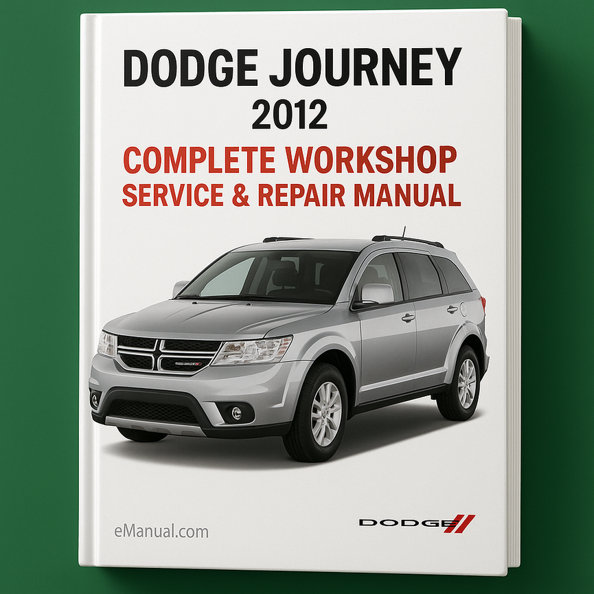 Dodge Journey Complete Workshop Service Repair Manual 2012